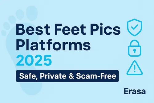 Best Feet Pics Platforms 2025: Safe, Private & Scam-Free