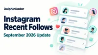 Instagram Recent Follows: DolphinRadar's September Update