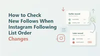 How to Check New Follows When Instagram Following List Order Changes?