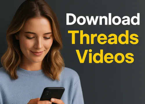 How to Download Threads Videos and GIFs