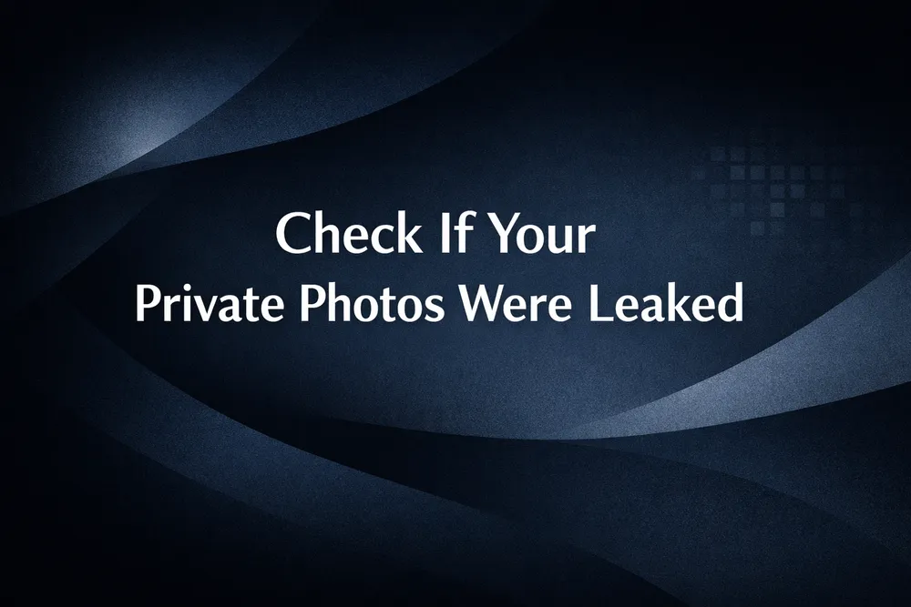 Check if your private photos were leaked using reverse image search on Erasa