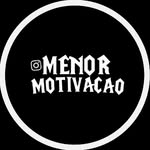 MENOR MOTIVAÇÃO