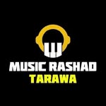 🎵MUSIC RASHAD TARAWA