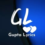 𝐆𝐮𝐩𝐭𝐚 𝐋𝐲𝐫𝐢𝐜𝐬 💙